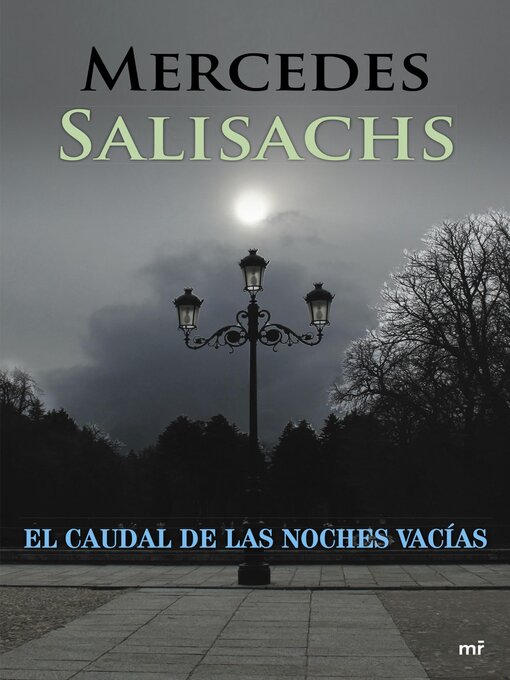 Title details for El caudal de las noches vacías by Mercedes Salisachs - Available